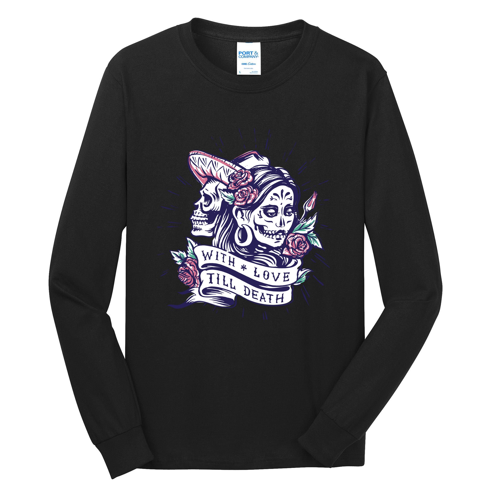 With Love Till Death Day Of The Dead Tall Long Sleeve T-Shirt