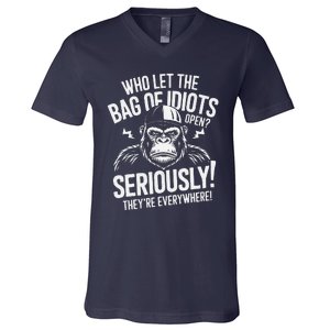 Who Left The Bag Of Idiots Open Seriously They Re Everywher V-Neck T-Shirt