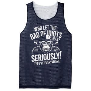 Who Left The Bag Of Idiots Open Seriously They Re Everywher Mesh Reversible Basketball Jersey Tank