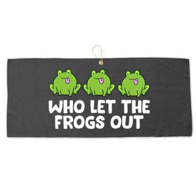 Who Let The Frogs Out Cute Frog Squad Frog Lovers Gift Large Microfiber Waffle Golf Towel