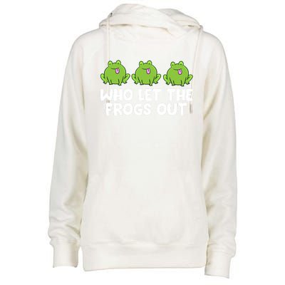 Who Let The Frogs Out Cute Frog Squad Frog Lovers Gift Womens Funnel Neck Pullover Hood