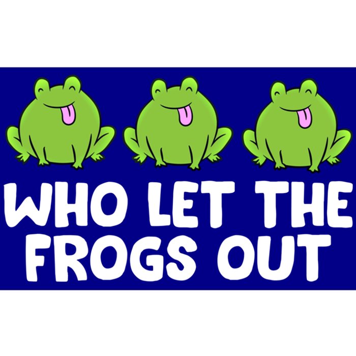 Who Let The Frogs Out Cute Frog Squad Frog Lovers Gift Bumper Sticker