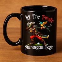 Wo Let The Pirate Shenanigans Begin Golf Pirate Halloween. 11oz C Handle Ceramic Mug