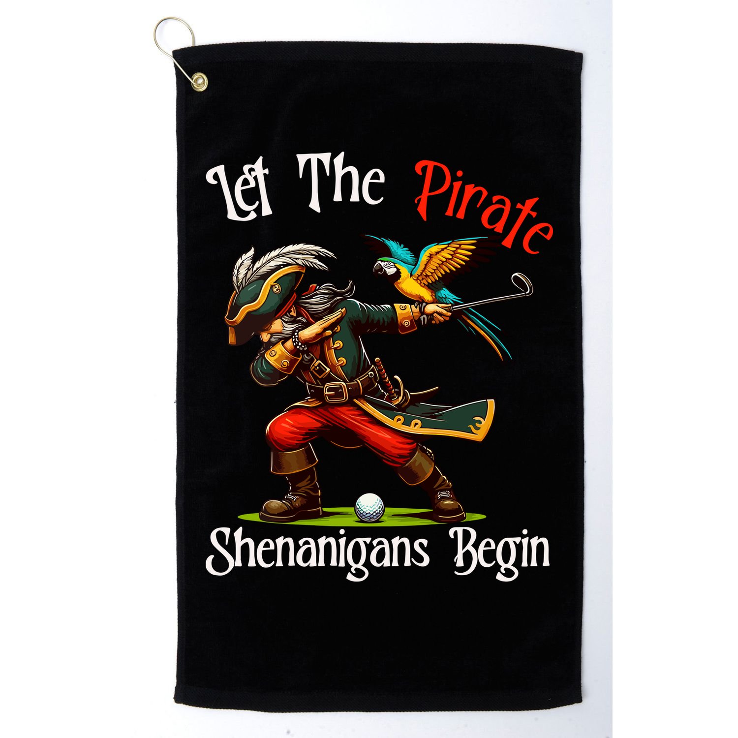 Wo Let The Pirate Shenanigans Begin Golf Pirate Halloween. Golf Towel
