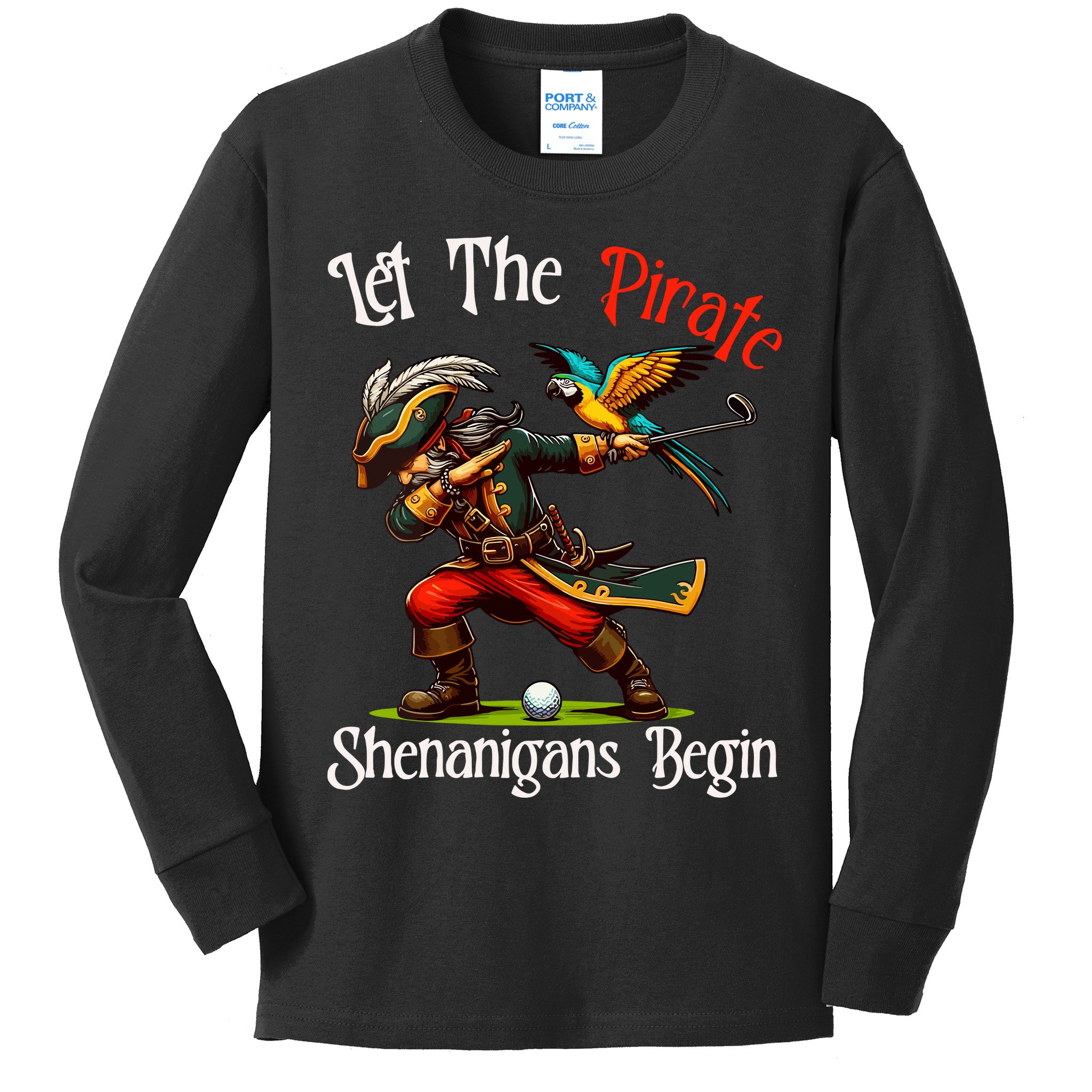 Wo Let The Pirate Shenanigans Begin Golf Pirate Halloween. Kids Long Sleeve Shirt