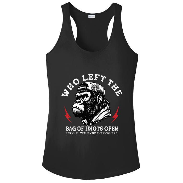 Who Left The Bag Of Idiots Open Seriously TheyRe Everywhere Ladies PosiCharge Competitor Racerback Tank