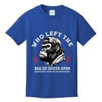Who Left The Bag Of Idiots Open Seriously TheyRe Everywhere Kids T-Shirt