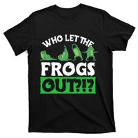 Who Let The Frogs Out T-Shirt