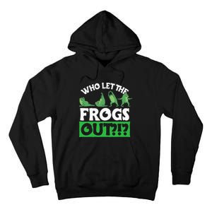 Who Let The Frogs Out Tall Hoodie