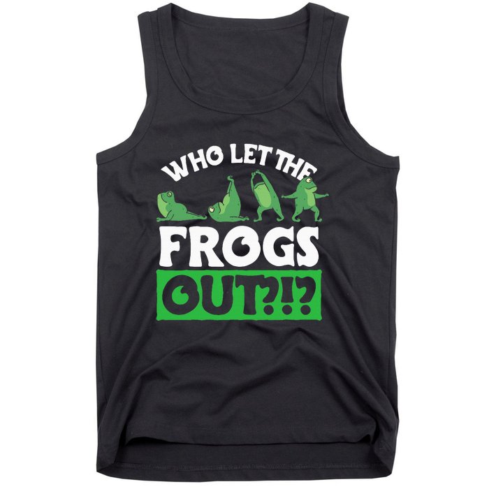 Who Let The Frogs Out Tank Top