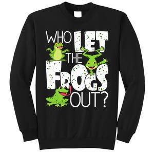 Who Let The Frogs Out Funny Amphibian Lover Frog Owner Sweatshirt