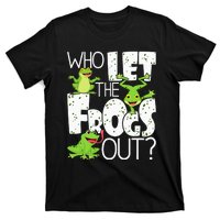 Who Let The Frogs Out Funny Amphibian Lover Frog Owner T-Shirt