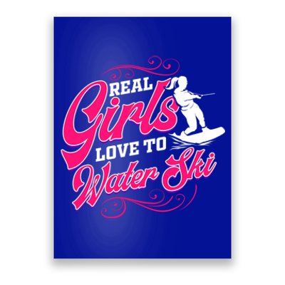 Waterski Love To Water Ski Waterskiing Meaningful Gift Poster