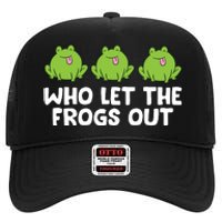 Who Let The Frogs Out Cute Frog Squad Frog Lovers High Crown Mesh Back Trucker Hat