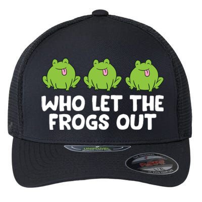 Who Let The Frogs Out Cute Frog Squad Frog Lovers Flexfit Unipanel Trucker Cap