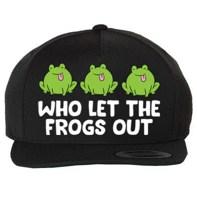 Who Let The Frogs Out Cute Frog Squad Frog Lovers Wool Snapback Cap