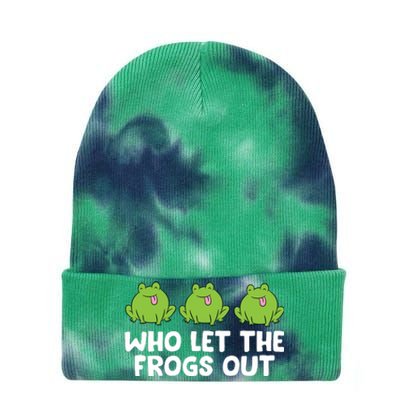 Who Let The Frogs Out Cute Frog Squad Frog Lovers Tie Dye 12in Knit Beanie