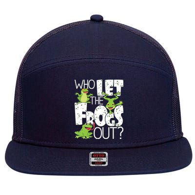 Who Let The Frogs Out Funny Amphibian Lover Frog Owner 7 Panel Mesh Trucker Snapback Hat