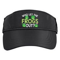 Who Let The Frogs Out Funny Frog Lovers MM Adult Drive Performance Visor