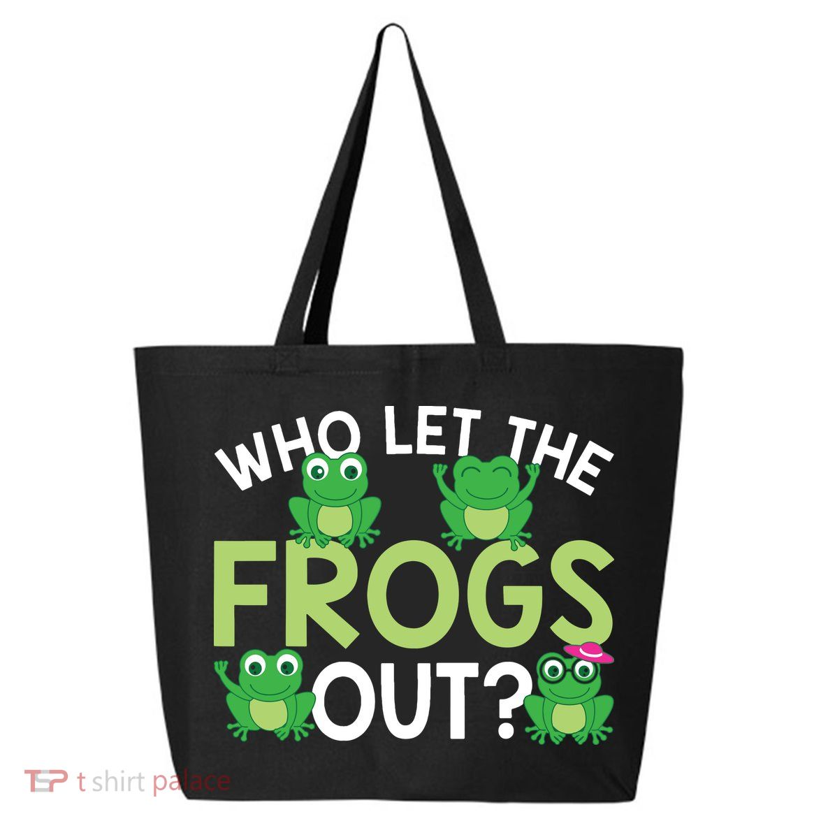 Who Let The Frogs Out Funny Frog Lovers MM 25L Jumbo Tote