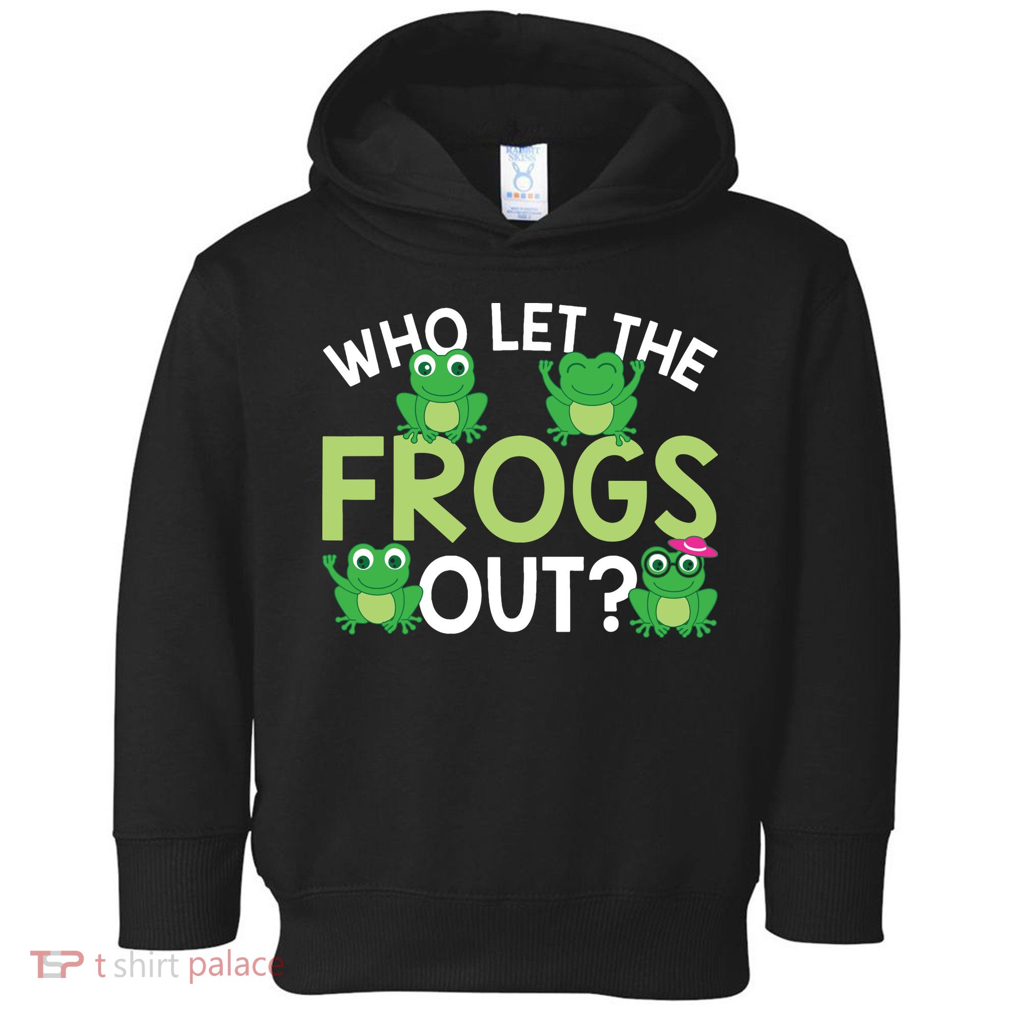 Who Let The Frogs Out Funny Frog Lovers MM Toddler Hoodie