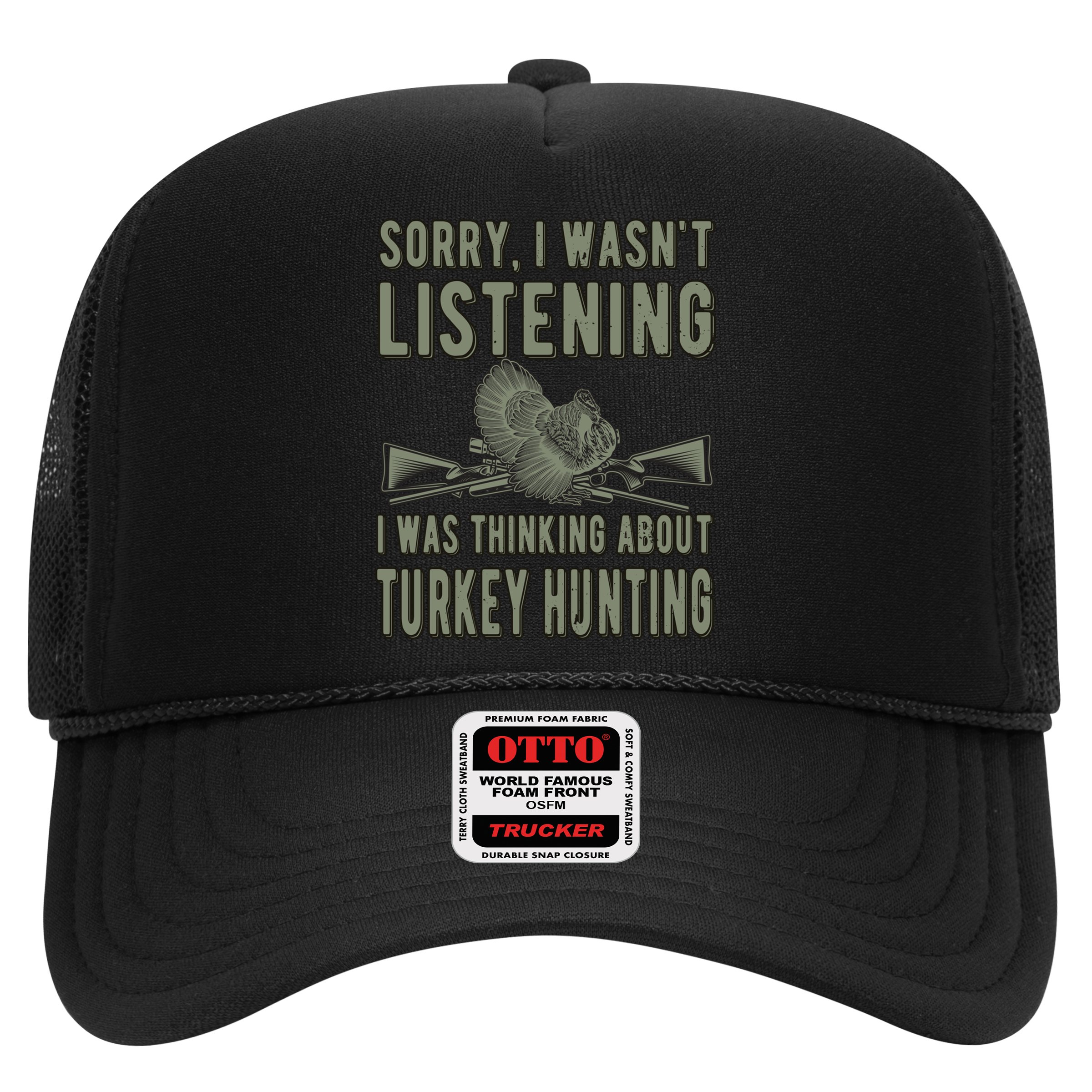 Wasn't Listening Turkey Hunter Turkey Hunting Funny Gift Hat
