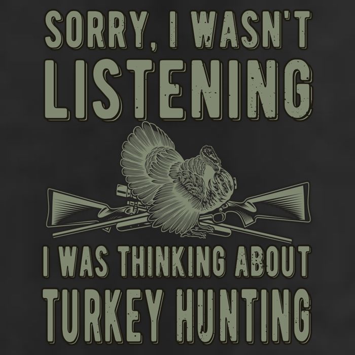 Wasn't Listening Turkey Hunter Turkey Hunting Funny Gift Hat