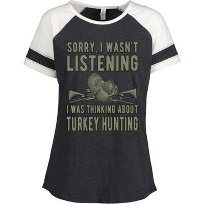 Wasn't Listening Turkey Hunter Turkey Hunting Funny Gift Enza Ladies Jersey Colorblock Tee