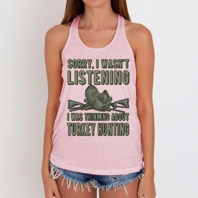 Wasn't Listening Turkey Hunter Turkey Hunting Funny Gift Women's Knotted Racerback Tank