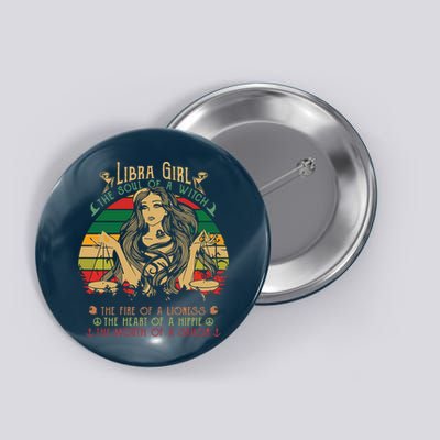 Womens Libra The Soul Of A Witch Fire Of A Lioness Button
