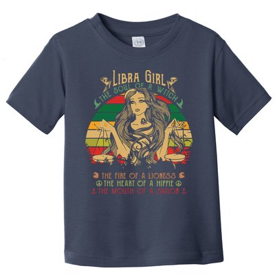 Womens Libra The Soul Of A Witch Fire Of A Lioness Toddler T-Shirt