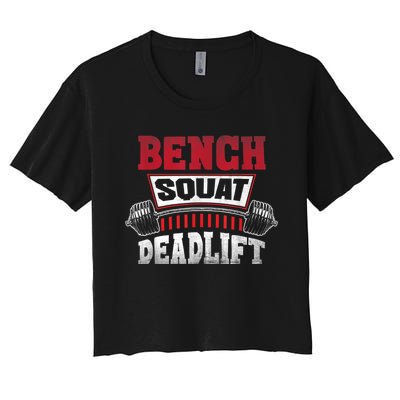 Weight Lifting Training Powerlifting Bench Squat Deadlift Women's Crop Top Tee