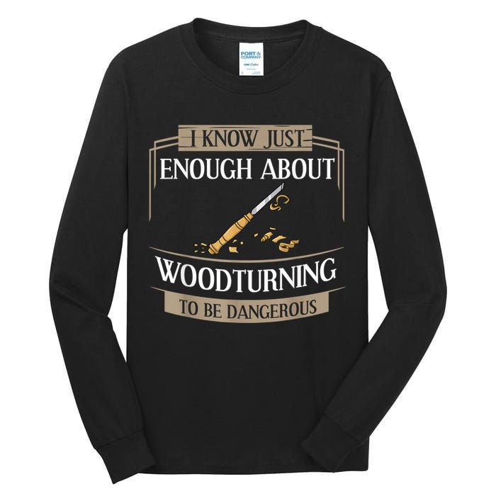 Woodturner Lathe Tools Project Woodturning Tall Long Sleeve T-Shirt