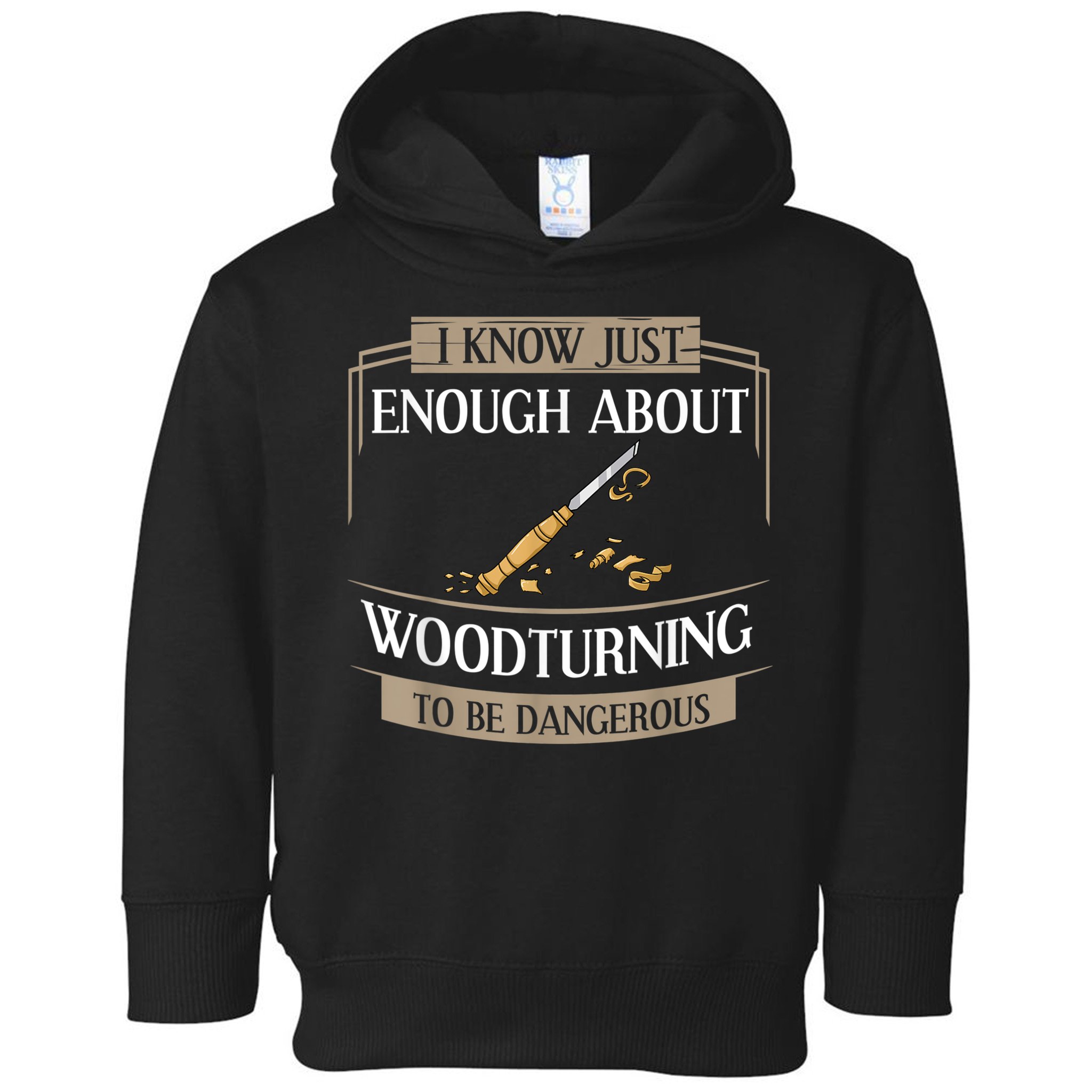 Woodturner Lathe Tools Project Woodturning Toddler Hoodie