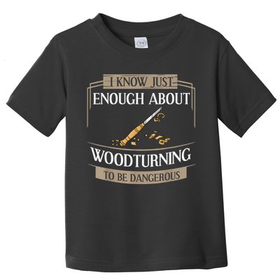 Woodturner Lathe Tools Project Woodturning Toddler T-Shirt
