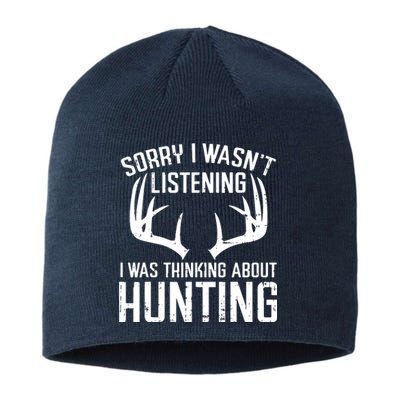 Wasnt Listening Thinking Hunting Deer Shed Bow Hunter Gift Sustainable Beanie