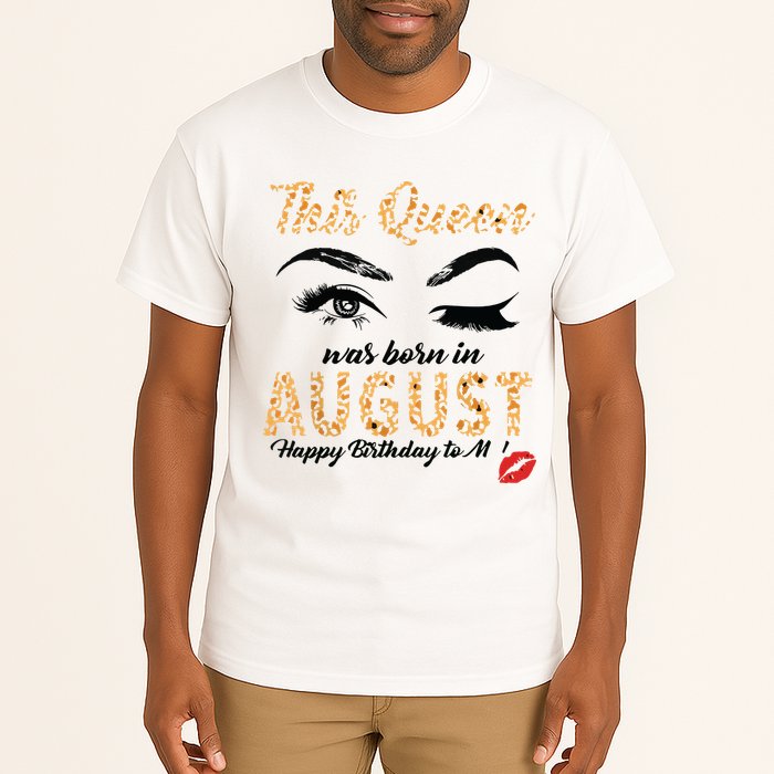 Womens Leopard This Queen Was Born In August Tall T-Shirt