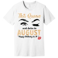 Womens Leopard This Queen Was Born In August Premium T-Shirt