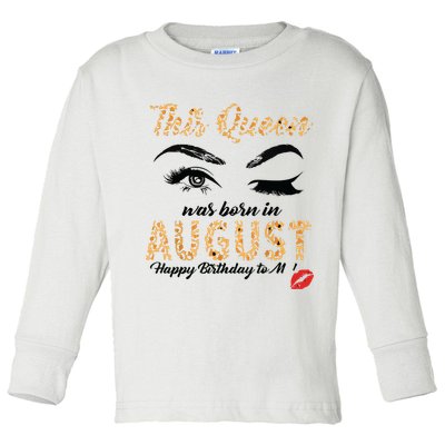 Womens Leopard This Queen Was Born In August Toddler Long Sleeve Shirt