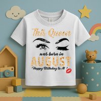 Womens Leopard This Queen Was Born In August Toddler T-Shirt