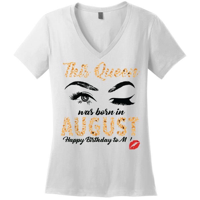 Womens Leopard This Queen Was Born In August Women's V-Neck T-Shirt