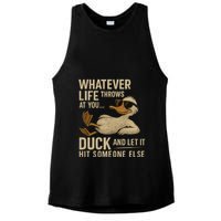 Whatever Life Throws at You, Duck and Let It Hit Someone Else Ladies PosiCharge Tri-Blend Wicking Tank