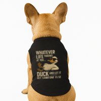 Whatever Life Throws at You, Duck and Let It Hit Someone Else Doggie Tank
