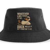 Whatever Life Throws at You, Duck and Let It Hit Someone Else Sustainable Bucket Hat