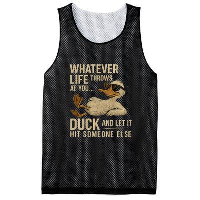 Whatever Life Throws at You, Duck and Let It Hit Someone Else Mesh Reversible Basketball Jersey Tank
