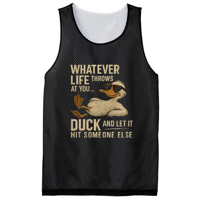 Whatever Life Throws at You, Duck and Let It Hit Someone Else Mesh Reversible Basketball Jersey Tank