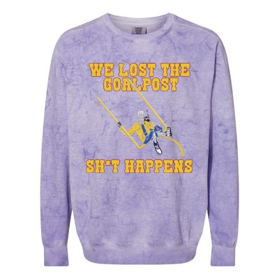 We Lost The Goalpost Shit Happens Colorblast Crewneck Sweatshirt