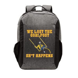 We Lost The Goalpost Shit Happens Vector Backpack