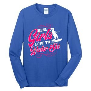 Waterski Love To Water Ski Waterskiing Gift Tall Long Sleeve T-Shirt