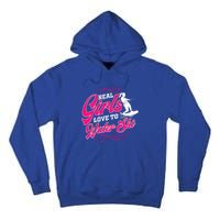 Waterski Love To Water Ski Waterskiing Gift Tall Hoodie